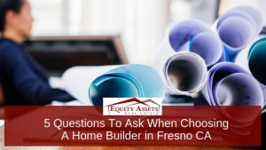 Home Builders in Fresno CA